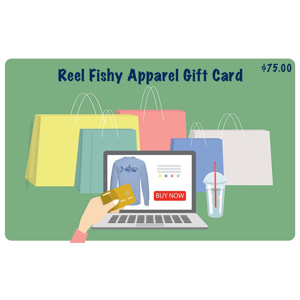 Reel Fishy eGift Card $75.00